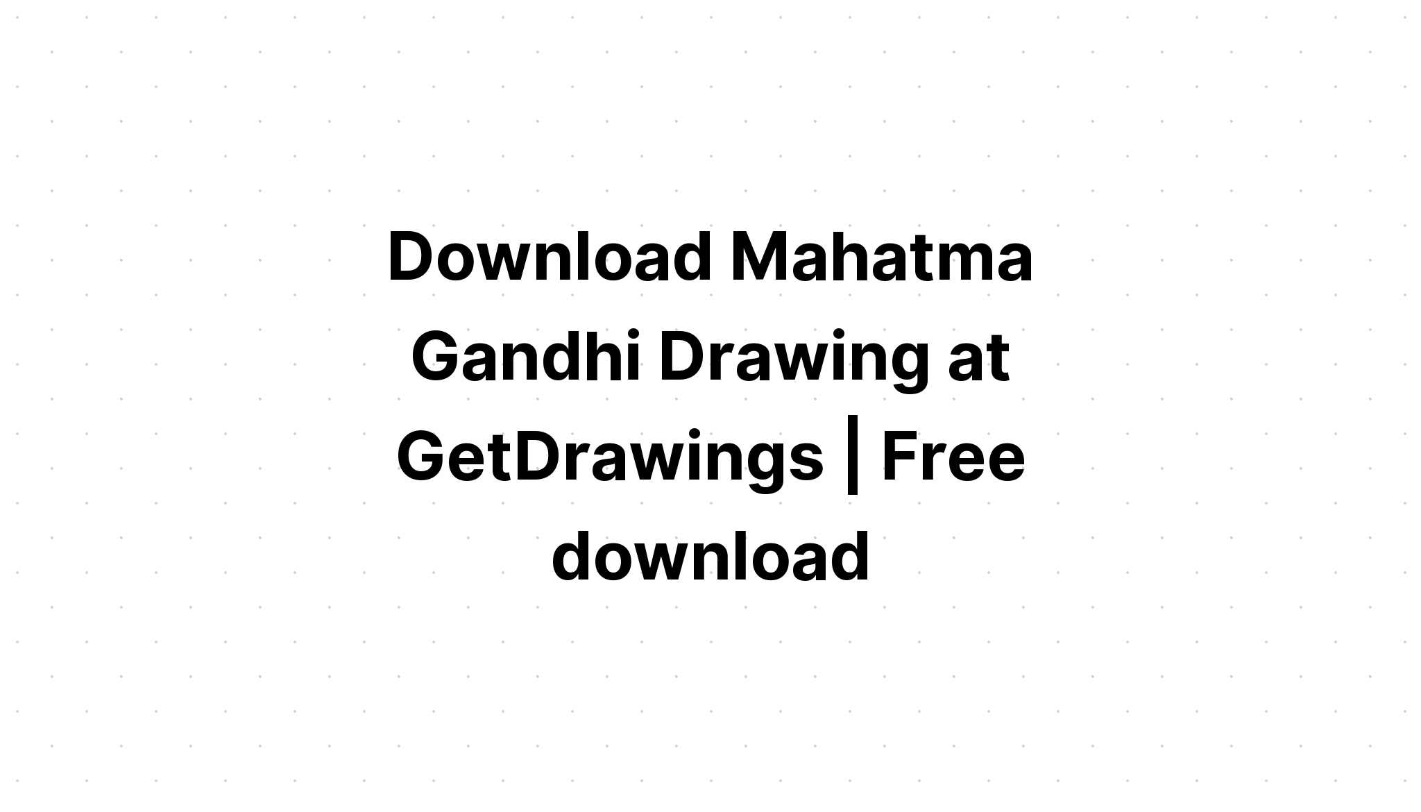 Download Gandhi Vector SVG File